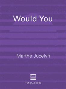 Would You