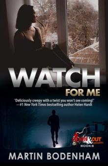 Watch for Me Watch for Me