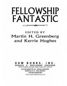 Fellowship Fantastic Fellowship Fantastic