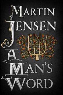 A Man's Word (The King's Hounds series)