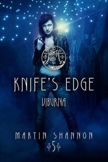 Knife's Edge: A Cleaving Florida Urban Fantasy Thriller (Viburna Book 5)