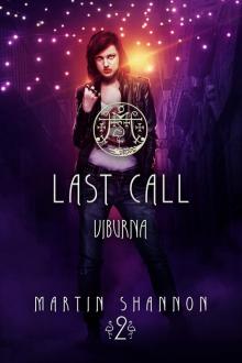 Last Call: A Bloody Florida Urban Fantasy Thriller (Viburna Book 2)