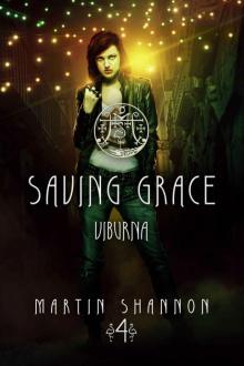 Saving Grace: A Dangerous Florida Urban Fantasy Thriller (Viburna Book 4)
