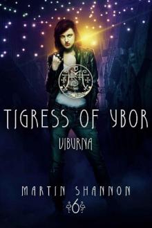 Tigress of Ybor: A Climactic Florida Urban Fantasy Thriller (Viburna Book 6) Tigress of Ybor: A Climactic Florida Urban Fantasy Thriller (Viburna Book 6)