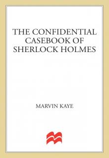 The Confidential Casebook of Sherlock Holmes