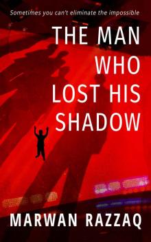 The Man Who Lost His Shadow