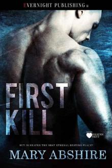 First Kill (Heaven Sent Book 1)