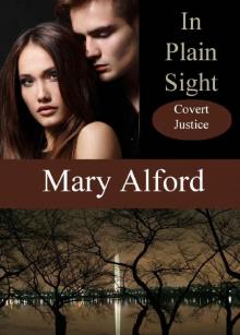 In Plain Sight (Covert Justice Book 3)