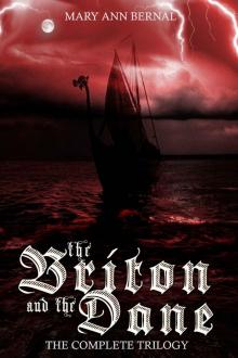 The Briton and the Dane The Complete Trilogy 2nd Edition