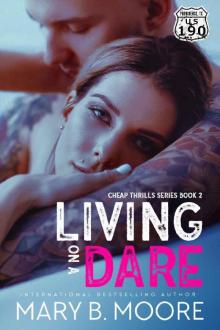 Living On A Dare (Cheap Thrills Series Book 2)