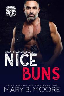Nice Buns (Cheap Thrills Series Book 7)