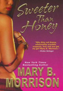 Sweeter Than Honey Sweeter Than Honey
