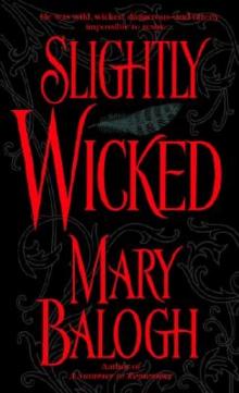SLIGHTLY WICKED