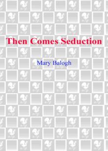 Then Comes Seduction