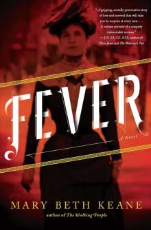 Fever: A Novel