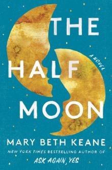 The Half Moon: a Novel