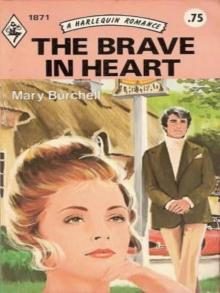 The Brave In Heart