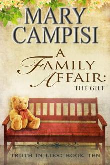 A Family Affair: The Gift (Truth in Lies Book 10)