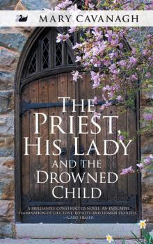 The Priest, His Lady and the Drowned Child
