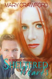 Sheltered Hearts (A Hidden Hearts Novel Book 2)