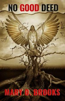 [Intertwined Souls 05.0] No Good Deed