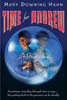 Time for Andrew: A Ghost Story