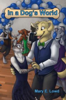 In a Dog's World