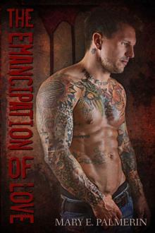 The Emancipation of Love