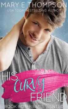 His Curvy Friend