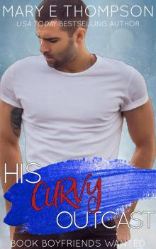 His Curvy Outcast His Curvy Outcast
