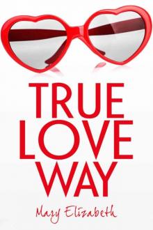 True Love Way