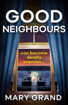 Good Neighbours