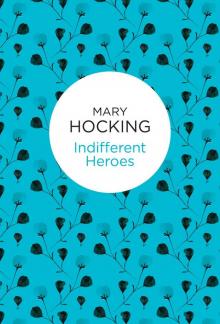 INDIFFERENT HEROES