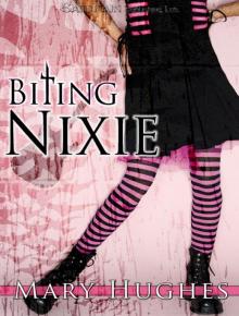 Biting Nixie Biting Nixie