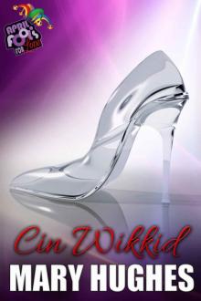 Cin Wikkid: April Fools For Love Cin Wikkid: April Fools For Love