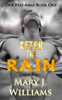 After The Rain (One Pass Away #1)
