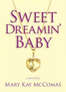 Sweet Dreamin' Baby