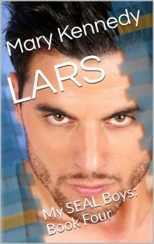 LARS: My SEAL Boys: Book Four