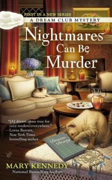 Nightmares Can Be Murder (A Dream Club Mystery)