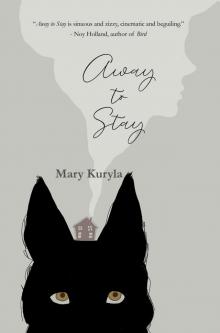 Away to Stay