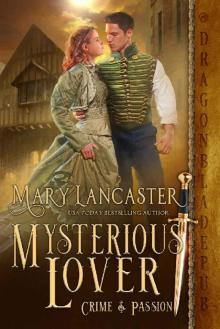 Mysterious Lover (Crime & Passion Book 1)