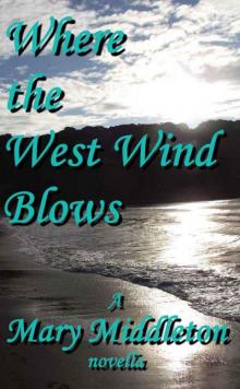 Where the West Wind Blows