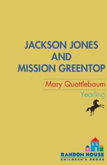 Jackson Jones and Mission Greentop