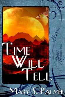 Time Will Tell Time Will Tell