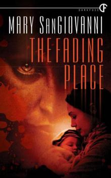 The Fading Place