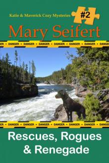 Rescues, Rogues, & Renegade
