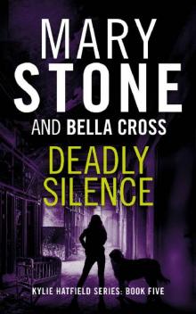 Deadly Silence Deadly Silence
