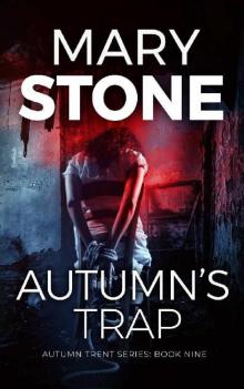 Autumn's Trap (Autumn Trent FBI Mystery Series Book 9)