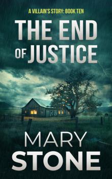 End of Justice (A Villain’s Story FBI Mystery Series Book 10)
