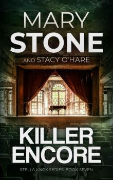 Killer Encore (Stella Knox FBI Mystery Series Book 7) Killer Encore (Stella Knox FBI Mystery Series Book 7)
